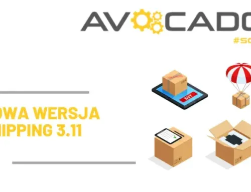 Nowa wersja AVOCADO Shipping 3.11