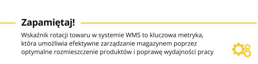 Wskaźnik Rotacji Towaru system WMS magazyn logistyka